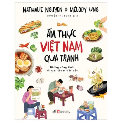 Ẩm Thực Việt Nam Qua Tranh (2026) - Nathailie Nguyen, Meslodody Ung