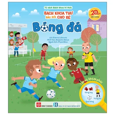 Bách Khoa Thư Đầu Đời Cho Bé - Bóng Đá (2026) - Étienne Labrunie, Benjamin Bécue