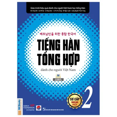 Tiếng Hàn Tổng Hợp Dành Cho Người Việt Nam - Sơ Cấp 2 (2025) - Nhiều Tác Giả