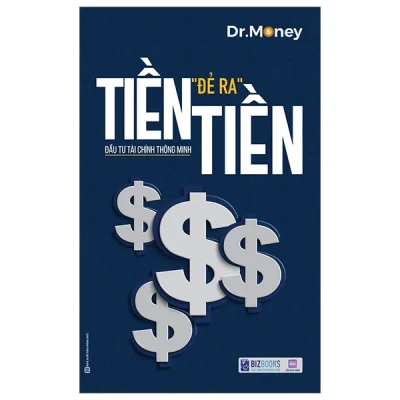 Tiền Đẻ Ra Tiền - Đầu Tư Tài Chính Thông Minh (2026) - Dr. Money