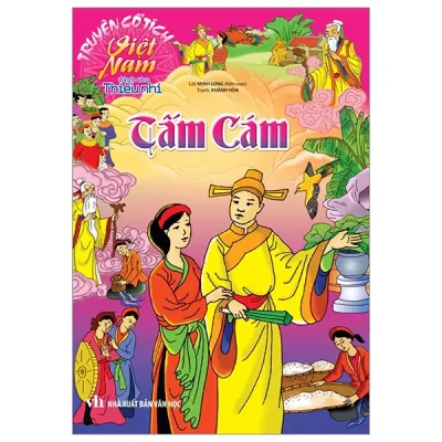 Truyện Cổ Tích Việt Nam Dành Cho Thiếu Nhi - Tấm Cám (2023) - Nguyễn Phương Thùy