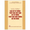 Giáo Trình Lịch Sử Tư Tưởng Triết Học Việt Nam Và Tư Tưởng Triết Học Biện Chứng Hồ Chí Minh (2026) - PGS TS Trần Đăng Sinh, TS Trần Thị Hà Giang, ThS Nguyễn Thị Thùy