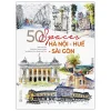 50 Spaces Hà Nội-Huế-Sài Gòn (2026) - Lam Yên