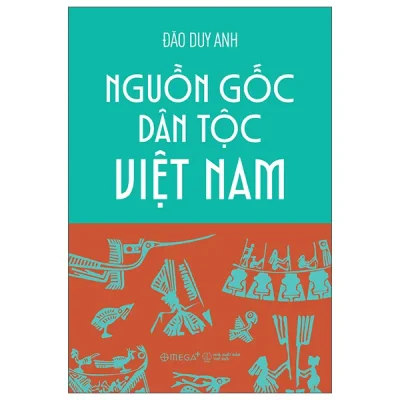 Nguồn Gốc Dân Tộc Việt Nam (2026) - Đào Duy Anh