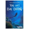 Tiếng Hát Đại Dương (2026) - Trần Khánh Phương