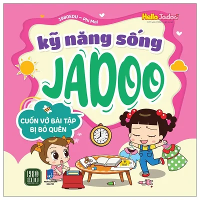 Hello Jadoo - Kỹ Năng Sống Jadoo - Cuốn Vở Bài Tập Bị Bỏ Quên (2026) - 1980Edu, Phí Mai