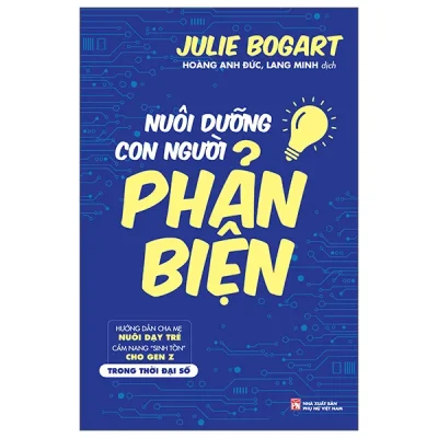 Nuôi Dưỡng Con Người Phản Biện (2026) - Julie Bogart