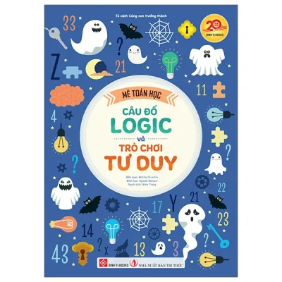 Mê Toán Học - Câu Đố Logic Và Trò Chơi Tư Duy (2026) - Mattia Crivellini, Agnese Baruzzi