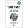 Tâm Lý Học Về Tiền (2026) - Morgan Housel