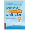 Bồi Dưỡng Học Sinh Giỏi Ngữ Văn 7 (2026) - Nhiều Tác Giả