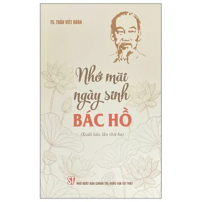 Nhớ Mãi Ngày Sinh Bác Hồ (2025) - Trần Viết Hoàn