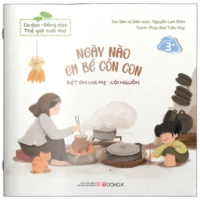 Ca Dao-Đồng Dao - Thế Giới Tuổi Thơ - Ngày Nào Em Bé Cỏn Con (2026) - Nguyễn Lam Điền, Phan Mai Triều Huy