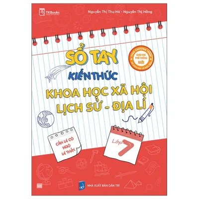 Sổ Tay Kiến Thức Khoa Học Xã Hội Lịch Sử-Địa Lí Lớp 7 (2025) - Nguyễn Thị Thu Hà, Nguyễn Thị Hằng