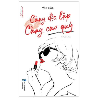 Càng Độc Lập Càng Cao Quý (2026) - Vãn Tình