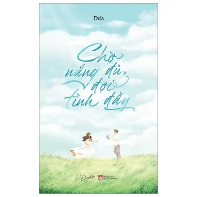Chờ Nắng Đủ, Đợi Tình Đầy (2026) - Dưa