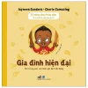 Kỹ Năng Sống Toàn Diện - 12 Chủ Đề Lớn Cho Bạn Nhỏ 3+ - Gia Đình Hiện Đại (2026) - Jayneen Sanders, Cherie Zamazing