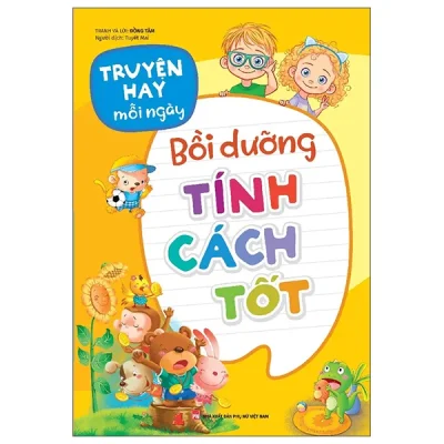 Truyện Hay Mỗi Ngày - Bồi Dưỡng Tính Cách Tốt (2025) - Đồng Tâm