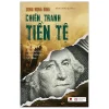 Chiến Tranh Tiền Tệ - Phần 2 - Sự Thống Trị Của Quyền Lực Tài Chính (2026) - Song Hong Bing