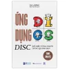 Ứng Dụng Disc Để Hiểu Từng Người Xung Quanh Bạn - Trong Công Việc (2026) - Du Lượng