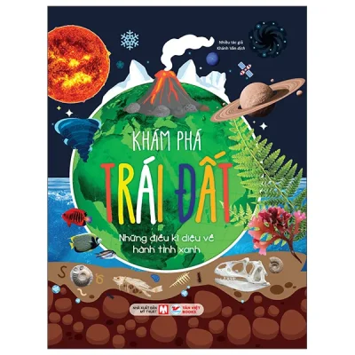 Khám Phá Trái Đất - Những Điều Kì Diệu Về Hành Tinh Xanh (2026) - Nhiều Tác Giả