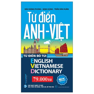 Từ Điển Anh-Việt 79.000 Từ (2025) - Đào Đăng Phong, Ninh Hùng, Trần Văn Huân