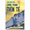 Chiến Tranh Tiền Tệ - Phần IV - Siêu Cường Về Tài Chính - Tham Vọng Về Đồng Tiền Chung Châu Á (2026) - Song Hong Bing