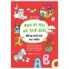 Họa Sĩ Nhí Vẽ Thế Giới - Bảng Chữ Cái Vui Nhộn (2026) - Hân Trương