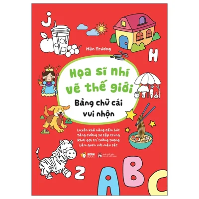 Họa Sĩ Nhí Vẽ Thế Giới - Bảng Chữ Cái Vui Nhộn (2026) - Hân Trương