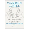 Warren Và Bill - Gates, Buffett Và Tình Bạn Đã Thay Đổi Thế Giới (2026) - Anthony McCarten