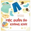 Bé Thông Minh - Sinh Hoạt Hằng Ngày - Mặc Quần Áo Không Khó! - Bìa Cứng (2025) - Quyên Gavoye, Thường Duy