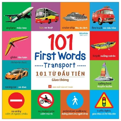 101 First Words - Transport- 101 Từ Đầu Tiên - Giao Thông - Bìa Cứng (2021) - Milokids