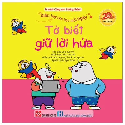 Điều Hay Con Học Mỗi Ngày - Tớ Biết Giữ Lời Hứa (2026) - Nhiều Tác Giả