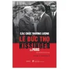 Các Cuộc Thương Lượng Giữa Lê Đức Thọ Và Kissinger Tại Paris (2026) - Lưu Văn Lợi, Nguyễn Anh Vũ