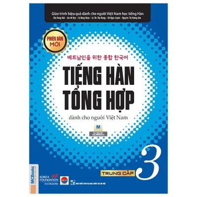 Tiếng Hàn Tổng hợp Dành Cho Người Việt Nam - Trung Cấp 3 (2025) - Đại học Ngoại ngữ Hàn Quốc