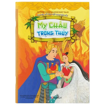 Truyện Cổ Tích Việt Nam Đặc Sắc - Mỵ Châu, Trọng Thủy - Song Ngữ Anh-Việt (2026) - Phạm Ngọc Tuấn, Vũ Kim Dũng, Hi Dao