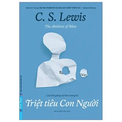 The Abolition Of Man - Triệt Tiêu Con Người (2026) - C. S. Lewis