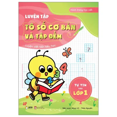 Tự Tin Vào Lớp 1 - Luyện Tập Tô Số Cơ Bản Và Tập Đếm (2026) - Khoa Vũ, Thảo Nguyên