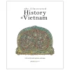 The Illustrated History Of Vietnam - Bìa Cứng (2026) - Đông A