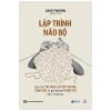 Lập Trình Não Bộ - Làm Chủ Trí Nhớ, Sự Tập Trung, Cảm Xúc Và Giải Phóng Thiên Tài Bên Trong Bạn (2025) - Dave Farrow