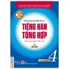 Giáo Trình Tiếng Hàn Tổng Hợp Dành Cho Người Việt Nam - Trung Cấp 4 - Bản Màu (Phiên Bản Mới) (2025) - Nhiều Tác Giả