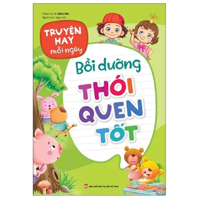 Truyện Hay Mỗi Ngày - Bồi Dưỡng Thói Quen Tốt (2025) - Đồng Tâm