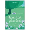 Hành Trình Chữa Lành (2026) - Phước Tâm An