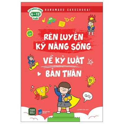 Rèn Luyện Kỹ Năng Sống - Về Kỷ Luật Bản Thân (2026) - Hanamaru Gakushukai