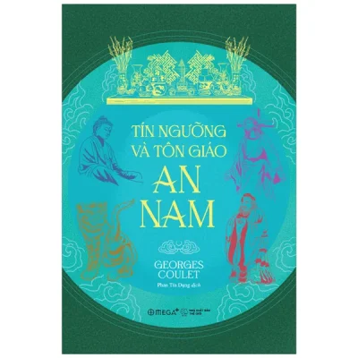 Tín Ngưỡng Và Tôn Giáo An Nam (2026) - Georges Coulet