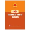 Luật Thi Hành Án Hình Sự Năm 2025 (2025) - Quốc Hội