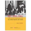 Hiệp Định Paris - Thắng Lợi Của Ý Chí Độc Lập, Tự Chủ Và Chính Nghĩa Việt Nam - Bìa Cứng (2026) - Nguyễn Thị Bình