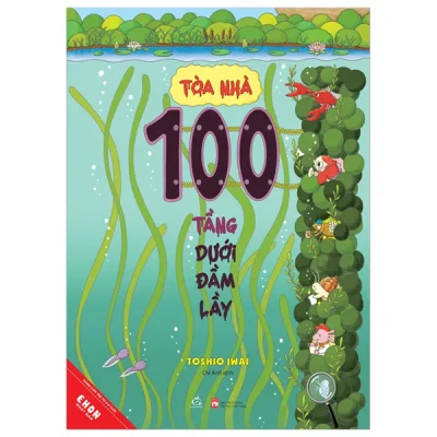Ehon Nhật Bản - Toà Nhà 100 Tầng - Dưới Đầm Lầy (2024) - Toshio Iwai