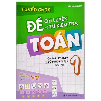 Tuyển Chọn Đề Ôn Luyện Và Tự Kiểm Tra Toán 1 (2024) - Trần Thị Kim Cương