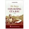 Đi Theo Con Đường Của Bác (2025) - Đại Tướng Văn Tiến Dũng