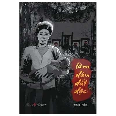 Làm Dâu Đất Độc (2026) - Trung Kiên